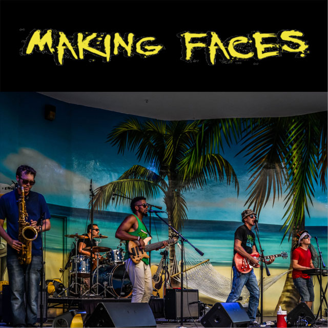 Making Faces Band